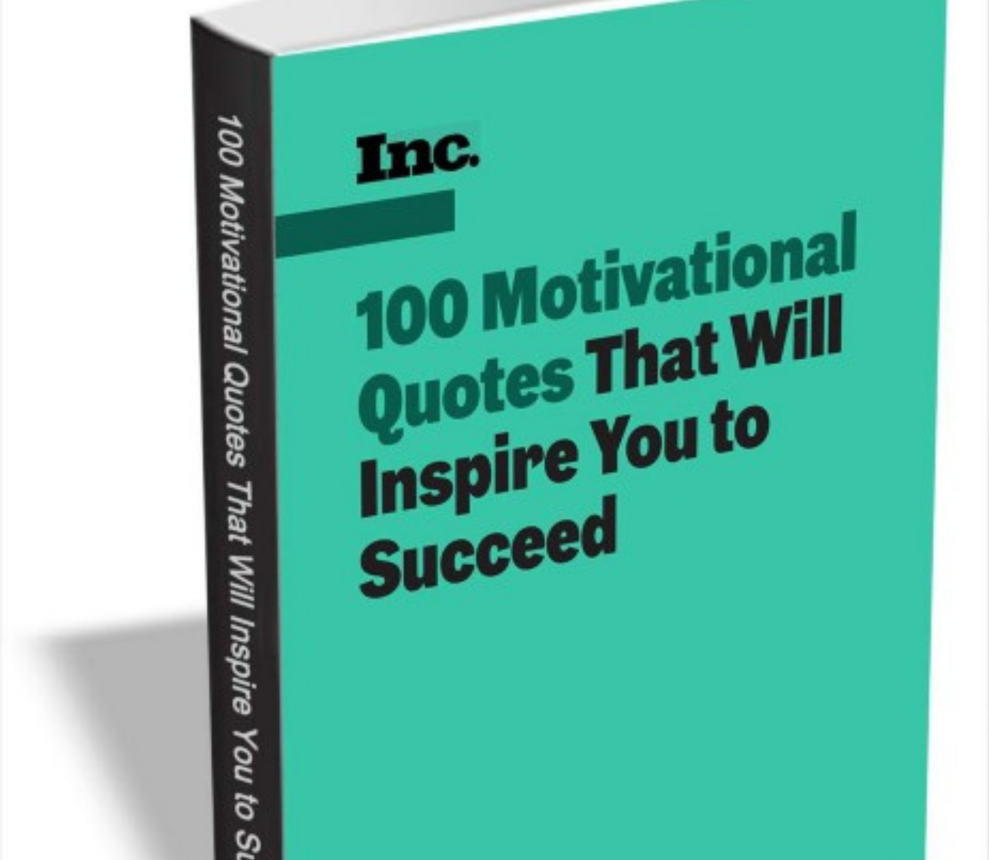 100 Motivational Quotes That Will Inspire You to Succeed